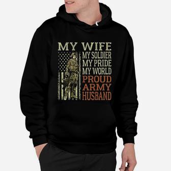 My Wife My Soldier Hero Proud Army Husband Military Spouse Hoodie - Seseable