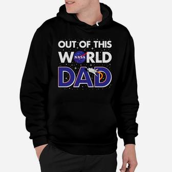 Nasa Out Of This World Dad Fathers Day Premium Hoodie - Seseable