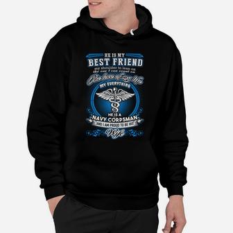 Navy Corpsman He Is My Best Friend And I Am A Proud Navy Corpsman Wife Hoodie - Seseable