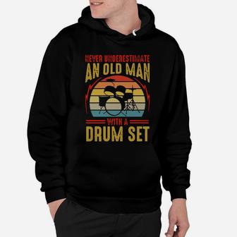 Never Underestimate An Old Man With A Drum Set Vintage Shirt Hoodie | Seseable UK