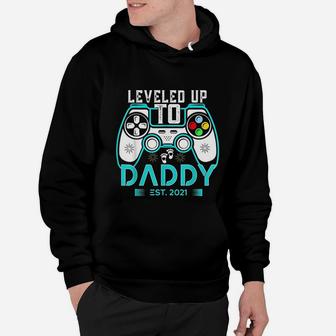 New Parent Leveled Up To Daddy 2021 Game Player Gift Hoodie - Seseable