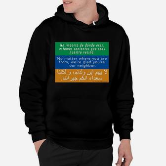 No Matter Where You Are From, We’re Glad You’re Our Neighbor” In Three Languages Shirt, Hoodie, Sweater, Longsleeve T-shirt Hoodie - Seseable