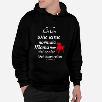 Normale Mama Nur Cooler Kann Reiten Hoodie - Seseable