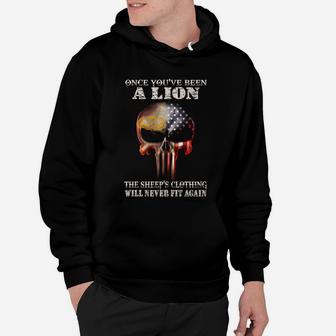 Once You Have Been A Lion The Sheep's Clothing Will Never Fit Again Hoodie - Seseable