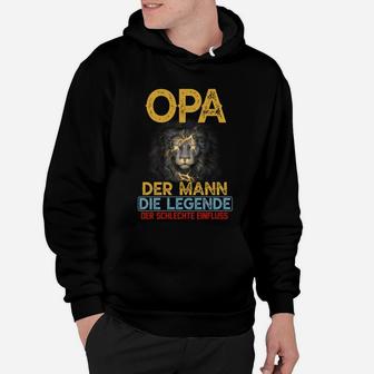 Opa Der Mann Die Legende Hoodie - Seseable