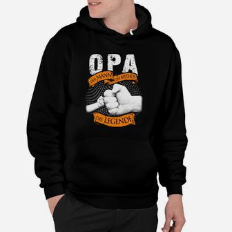 Opa Der Mann Der Mythos Die Legende Hoodie - Seseable