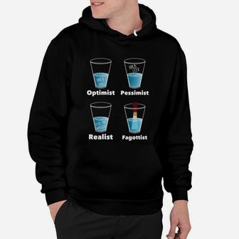 Optimist Pessimist Realist Witziges Hoodie, Glasfüllungs-Statement - Seseable