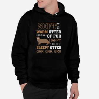 Otter Shirt Soft Otter Warm Otter Happy Otter Fu Hoodie - Seseable
