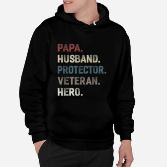 Papa Husband Protector Veteran Hero Grandpa Dad Men Gift Hoodie - Seseable