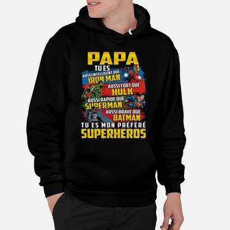 Papa Tu Es Mon Prefere Super Heros Hoodie - Seseable