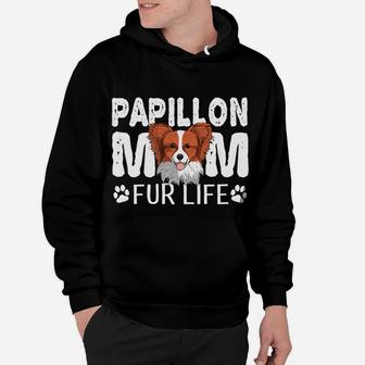 Papillon Mom Fur Life Dog Mothers Day Gift Pun Hoodie - Seseable