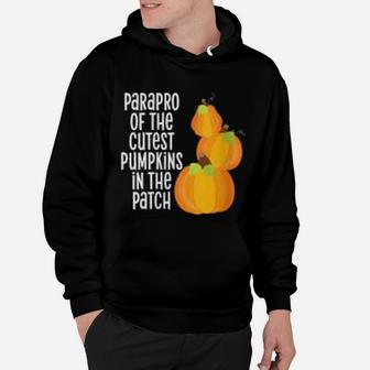 Paraprofessional Cutest Pumpkins Halloween Fall Autumn Hoodie - Seseable