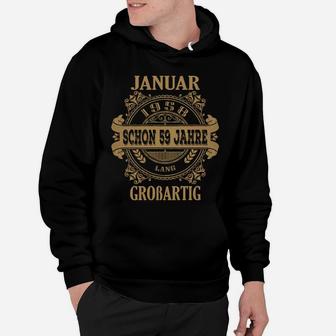 Personalisiertes Geburtstags-Hoodie Januar - 59 Jahre Großartig, Einzigartige Tee - Seseable