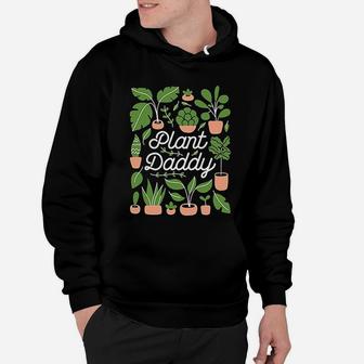 Plant Daddy Tree Lovers, best christmas gifts for dad Hoodie - Seseable