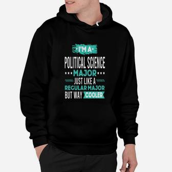 Political Science Major Like Regular Major Way Coo Hoodie - Seseable