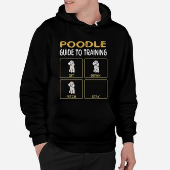 Poodle Guide To Training Dog Hoodie - Seseable
