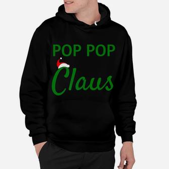 Pop Pop Claus Tee Daddy Claus Baby Claus Mama Claus Hoodie - Seseable
