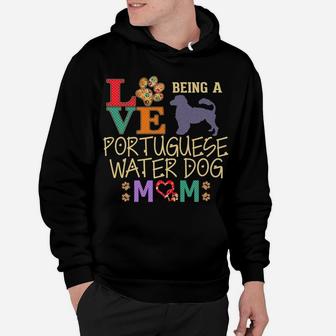 Portuguese Water Dog Gifts Love Being Pwd Mom Hoodie - Seseable