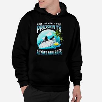 Prestige Worldwide Present Boards And Hoes Ship Design Hoodie - Seseable