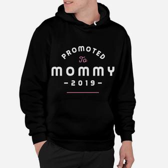 Promoted To Mommy 2019 Baby Announcement Hoodie - Seseable
