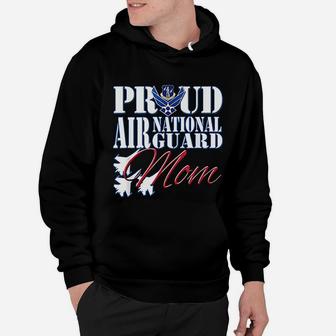 Proud Air National Guard Mom Air Force Mothers Day Hoodie - Seseable