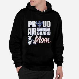 Proud Air National Guard Mom Usa Military Mothers Day Hoodie - Seseable