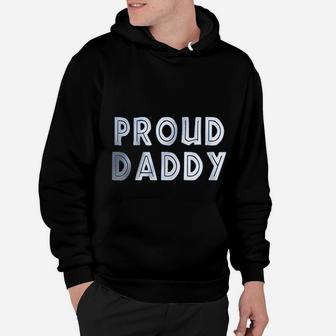 Proud Daddy Classic, best christmas gifts for dad Hoodie - Seseable