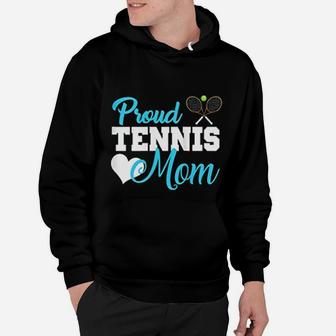 Proud Tennis Mom Mothers Day Hoodie - Seseable