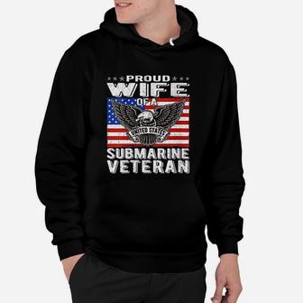Proud Wife Of Us Submarine Veteran Patriotic Military Spouse Hoodie - Seseable