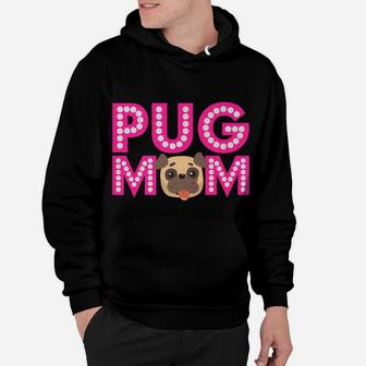 Pug Funny Dog Mama Fur Lover Mom Dog Girly Pet Gift Hoodie - Seseable