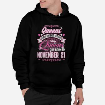 Queens Are Born On November 21 T-shirt Hoodie