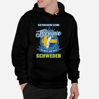 Therapie Ich Muss Nach Schweden Hoodie - Seseable