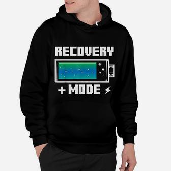 Recovery Mode Get Well Soon Funny Injury Surgery Gift Quotes Hoodie - Seseable