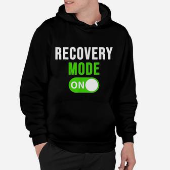 Recovery Mode On Get Well Gift Funny Injury Hoodie - Seseable