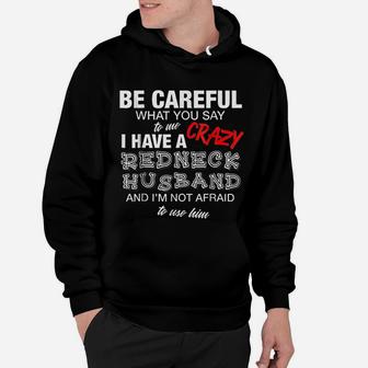 Redneck Husband Wife Funny Crazy Southern Pride Hoodie - Seseable