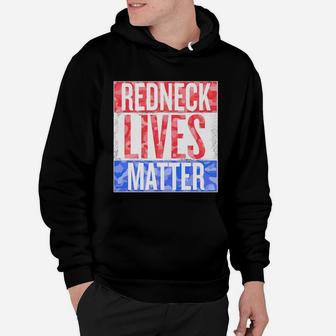 Redneck Lives Matter Flag Colors Shirt Hoodie - Seseable