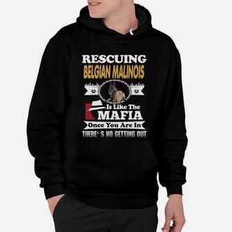 Rescuing Belgian Malinois Is The Like Mafia Hoodie - Seseable