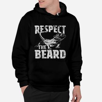 Respect The Beard Bearded Dragon Dad Mom Gift Hoodie - Seseable
