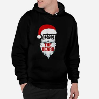 Respect The Beard Santa Claus Christmas Xmas Gifts Hoodie - Seseable
