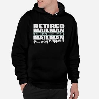 Retired Mailman Shirt Like A Regular Postal Worker Happier Black Women B073zw74rp 1 Hoodie - Seseable