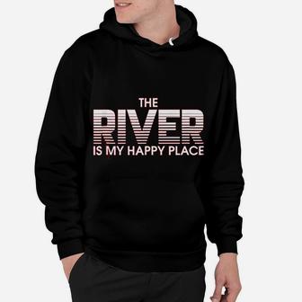 River Is My Happy Place Colorado American Hoodie - Seseable