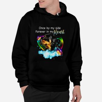 Rottweiler Once By My Side Forever In My Heart Hoodie - Seseable