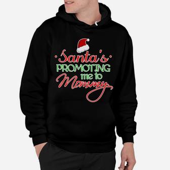 Santas Promoting Me To Mommy Mom Mother Hoodie - Seseable
