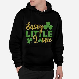 Sassy Little Lassie Shamrock St Patricks Day Hoodie - Seseable