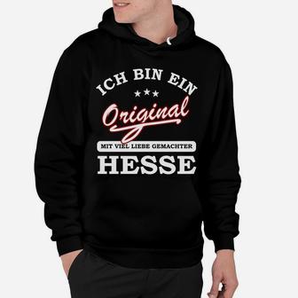 Schwarzes Hoodie Ich Bin Ein Original Hesse, Hessisches Motiv - Seseable