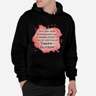 Schwarzes Hoodie mit Wertvoller Tinker-Glitzer, Lustiges Spruch-Hoodie - Seseable