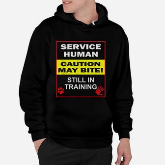 Service Dog In Training Funny Human Training Dog Walker Gift Hoodie - Seseable
