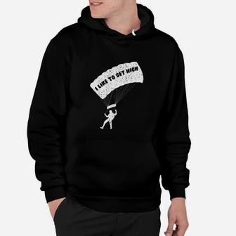 Skydiving Get High Parachute Tees Extreme Sports Gifts Hoodie - Seseable