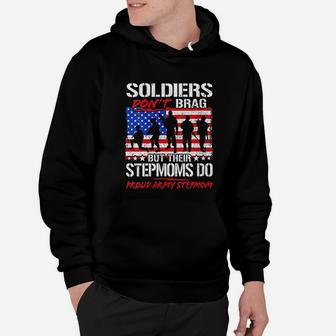 Soldiers Dont Brag Proud Army Stepmom Funny Military Gift Hoodie - Seseable