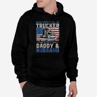 Some People Call Me Trucker Daddy And Husband Hoodie - Seseable